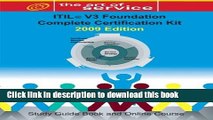 [Download] ITIL V3 Foundation Complete Certification Kit - 2009 Edition: Study Guide Book and