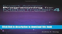 [Popular] Expert Advisor Programming for MetaTrader 4: Creating automated trading systems in the
