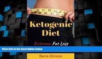 Full [PDF] Downlaod  Ketogenic Diet: An Extreme Fat Loss Recomposition Program (ketogenic diet,