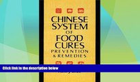 READ FREE FULL  Chinese System of Food Cures - Prevention and Remedies (Using the Healing