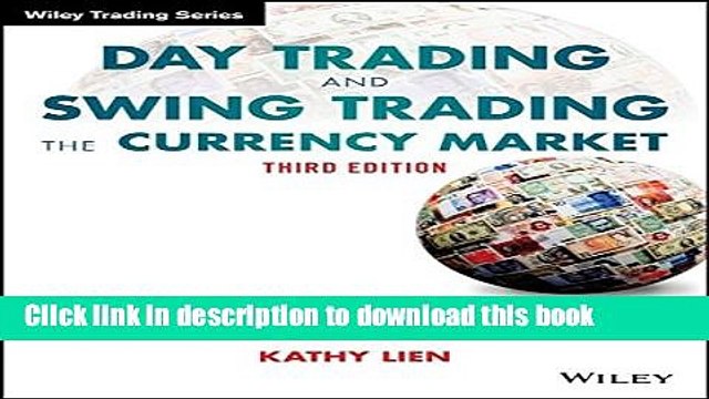 [Popular] Day Trading and Swing Trading the Currency Market: Technical and Fundamental Strategies