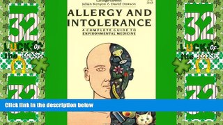 Big Deals  Allergy and Intolerance: A Complete Guide to Environmental Medicine  Free Full Read