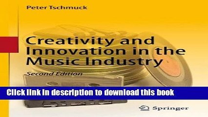 [Download] Creativity and Innovation in the Music Industry Kindle Online