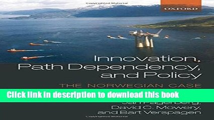 [Download] Innovation, Path Dependency, and Policy: The Norwegian Case Paperback Free