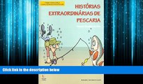 Enjoyed Read HistÃ³rias extraordinÃ¡rias de pescarias (Portuguese Edition)