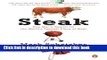 [Download] Steak: One Man s Search for the World s Tastiest Piece of Beef Kindle Collection