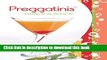 [Popular] Preggatinis(TM): Mixology For The Mom-To-Be Hardcover OnlineCollection