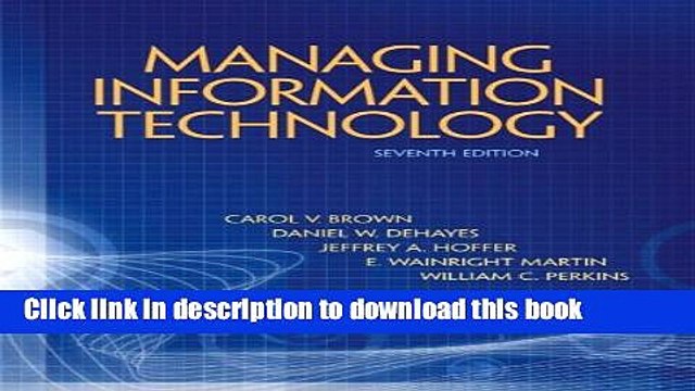 [Download] Managing Information Technology (7th Edition) Paperback Collection
