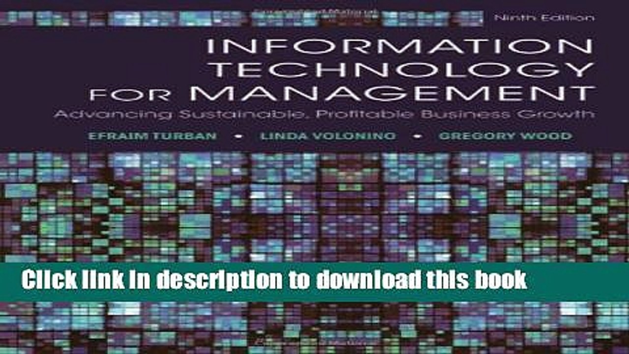 [Download] Information Technology for Management: Advancing Sustainable, Profitable Business