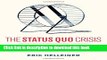 [Popular] The Status Quo Crisis: Global Financial Governance After the 2008 Meltdown Paperback