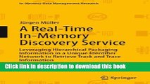 [Download] A Real-Time In-Memory Discovery Service: Leveraging Hierarchical Packaging Information