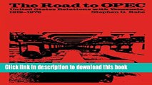 [Popular] The Road to OPEC: United States Relations with Venezuela, 1919-1976 (Texas Pan American)