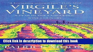 [Popular] Virgile s Vineyard: A Year in the Languedoc Wine Country Kindle OnlineCollection