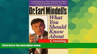 Must Have  Dr. Earl Mindell s What You Should Know about Creating Your Personal Vitamin Plan  READ