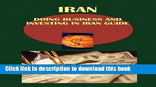 [Popular] Doing Business and Investing in Iran Guide Paperback Free