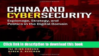 [Popular] China and Cybersecurity: Espionage, Strategy, and Politics in the Digital Domain Kindle