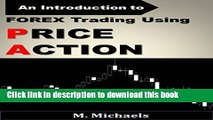 [Popular] Forex Trading Using Price Action (Forex, Forex Trading, Price Action Trading, Price