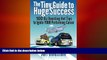 Free [PDF] Downlaod  The Tiny Guide To Huge Success: 100 Biz Boosting Hot Tips to Ignite Your