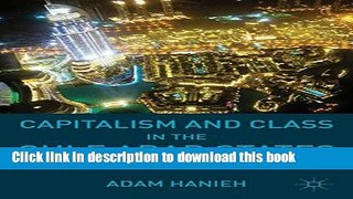 [Popular] Capitalism and Class in the Gulf Arab States Hardcover Free