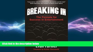 READ book  Breaking In: The Formula for Success in Entertainment  FREE BOOOK ONLINE