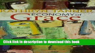 [Popular] Economy of Grace Paperback Online