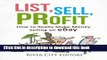 [Download] List, Sell, Profit: How to Really Make Money Selling on eBay Paperback Free