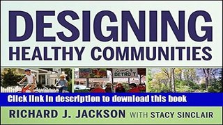 [Popular Books] Designing Healthy Communities Full Online
