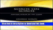 [Popular] Soros on Soros: Staying Ahead of the Curve Kindle Free