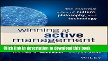 [Popular] Winning at Active Management: The Essential Roles of Culture, Philosophy, and Technology