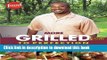 [Download] More Grilled to Perfection: Recipes from License to Grill Hardcover Free
