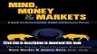 [Popular] Mind, Money   Markets: A Guide for Every Investor, Trader and Business Person Kindle