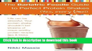 [Popular] The Bariatric Foodie Guide to Perfect Protein Drinks Kindle Free