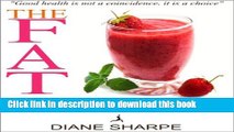 [Popular] The Fat Burner Smoothies: The Recipe Book of Fat Burning Superfood Smoothies With