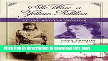 [Download] She Wore a Yellow Ribbon: Women Soldiers and Patriots of the Western Frontier Kindle