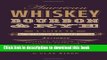 [Popular] American Whiskey, Bourbon   Rye: A Guide to the Nationâ€™s Favorite Spirit Kindle Free