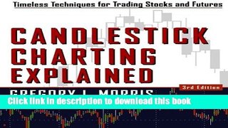 [Popular] Candlestick Charting Explained: Timeless Techniques for Trading stocks and Futures