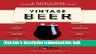 [Popular] Vintage Beer: A Taster s Guide to Brews That Improve over Time Paperback OnlineCollection