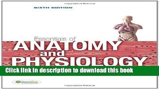 [Popular Books] Essentials of Anatomy and Physiology Full Online