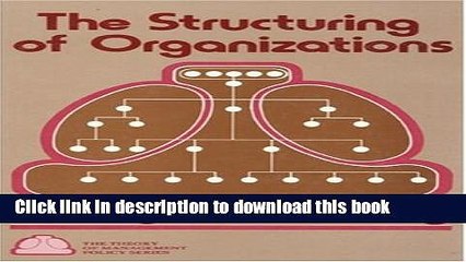 [Download] The Structuring of Organizations Paperback Collection