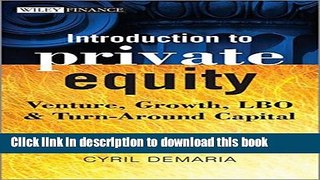 [Popular] Introduction to Private Equity: Venture, Growth, LBO and Turn-Around Capital Paperback