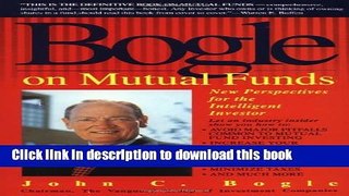 [Popular] Bogle on Mutual Funds: New Perspectives for the Intelligent Investor Paperback Online