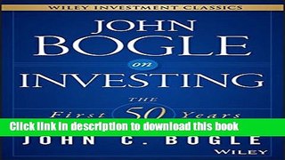 [Popular] John Bogle on Investing: The First 50 Years Paperback Free