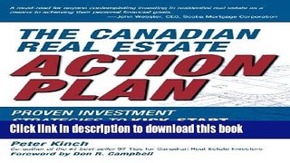 [Popular] The Canadian Real Estate Action Plan: Proven Investment Strategies to Kick Start and