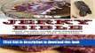 [Download] The Jerky Bible: How to Dry, Cure, and Preserve Beef, Venison, Fish, and Fowl Hardcover