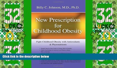 READ FREE FULL  New Prescription for Childhood Obesity: Fight Childhood Obesity with