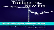 [Popular] Traders of the New Era Expanded Edition: Interviews with a Select Group of Day and Swing