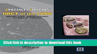 Ebook Specialty Imaging: Hrct of the Lung: Anatomic Basis, Imaging Features, Differential
