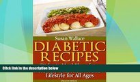 Must Have  Diabetic Recipes [Second Edition]: Diabetic Meal Plans for a Healthy Diabetic Diet and
