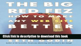 [Download] The Big Red Fez: How To Make Any Web Site Better Kindle Online