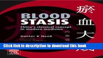 Ebook Blood Stasis: China s classical concept in modern medicine Full Online